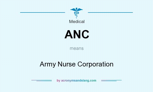 What does ANC mean? It stands for Army Nurse Corporation