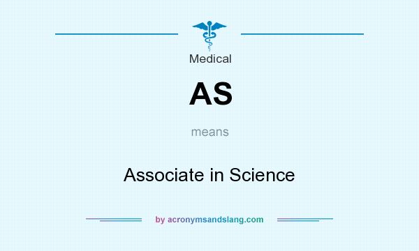 What does AS mean? It stands for Associate in Science