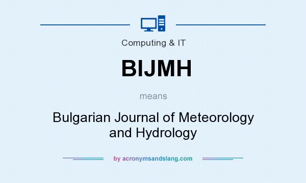 What does BlJMH mean? It stands for Bulgarian Journal of Meteorology and Hydrology