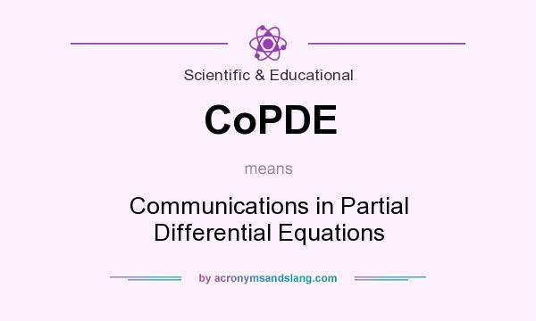 What does CoPDE mean? It stands for Communications in Partial Differential Equations