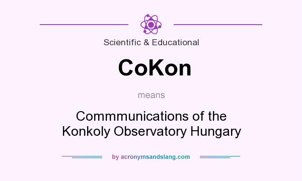 What does CoKon mean? It stands for Commmunications of the Konkoly Observatory Hungary