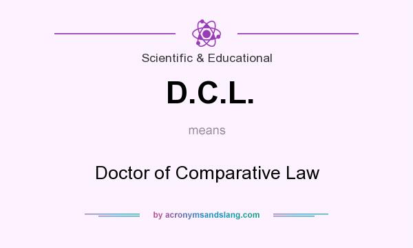 What does D.C.L. mean? It stands for Doctor of Comparative Law
