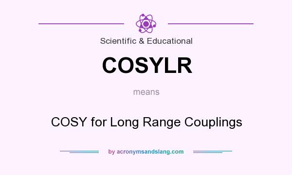 What does COSYLR mean? It stands for COSY for Long Range Couplings