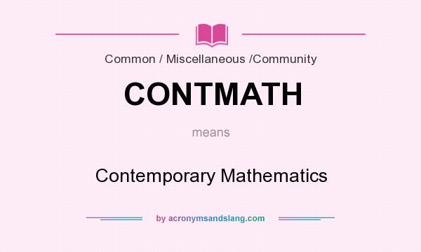 What does CONTMATH mean? It stands for Contemporary Mathematics