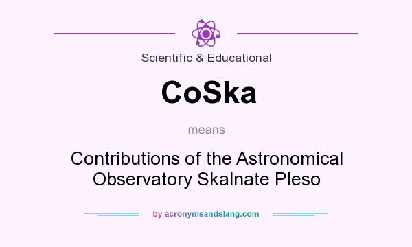 What does CoSka mean? It stands for Contributions of the Astronomical Observatory Skalnate Pleso