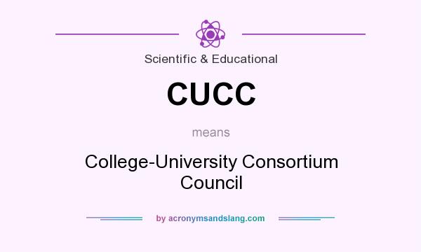 What does CUCC mean? It stands for College-University Consortium Council