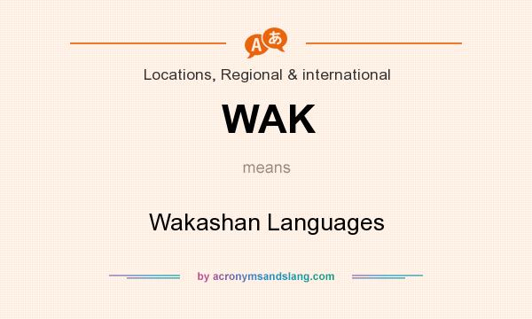 What does WAK mean? It stands for Wakashan Languages