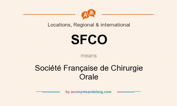 What does SFCO mean? It stands for Société Française de Chirurgie Orale