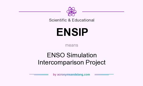 What does ENSIP mean? It stands for ENSO Simulation Intercomparison Project