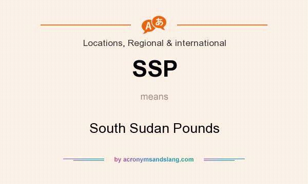 What does SSP mean? It stands for South Sudan Pounds