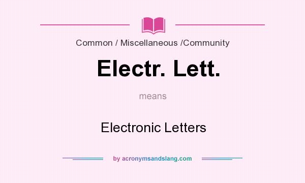 What does Electr. Lett. mean? It stands for Electronic Letters