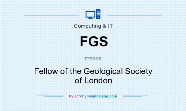 What does FGS mean? It stands for Fellow of the Geological Society of London