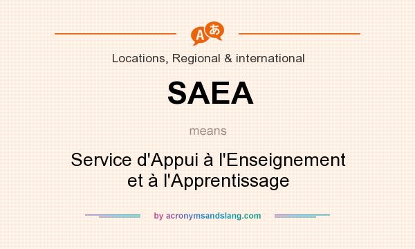 What does SAEA mean? It stands for Service d`Appui à l`Enseignement et à l`Apprentissage