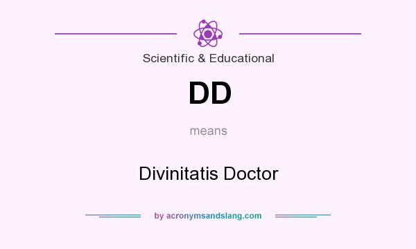 What does DD mean? It stands for Divinitatis Doctor