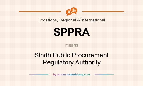 What does SPPRA mean? It stands for Sindh Public Procurement Regulatory Authority