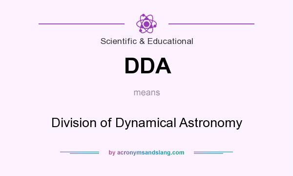 What does DDA mean? It stands for Division of Dynamical Astronomy