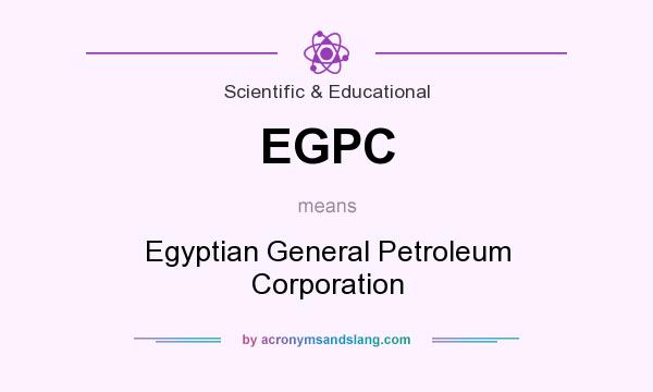 What does EGPC mean? It stands for Egyptian General Petroleum Corporation