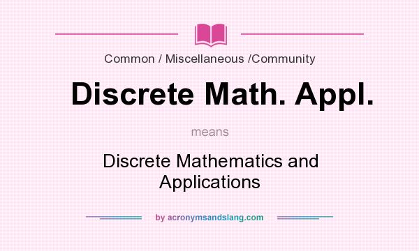 What does Discrete Math. Appl. mean? It stands for Discrete Mathematics and Applications