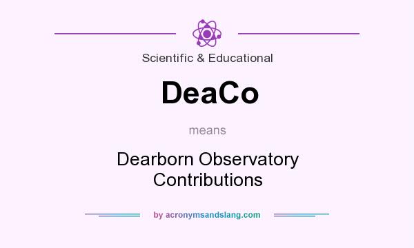 What does DeaCo mean? It stands for Dearborn Observatory Contributions