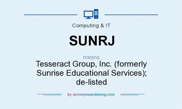 What does SUNRJ mean? It stands for Tesseract Group, Inc. (formerly Sunrise Educational Services); de-listed