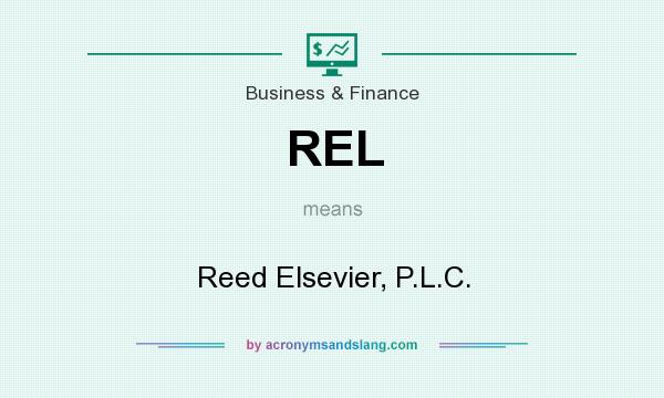 What does REL mean? It stands for Reed Elsevier, P.L.C.