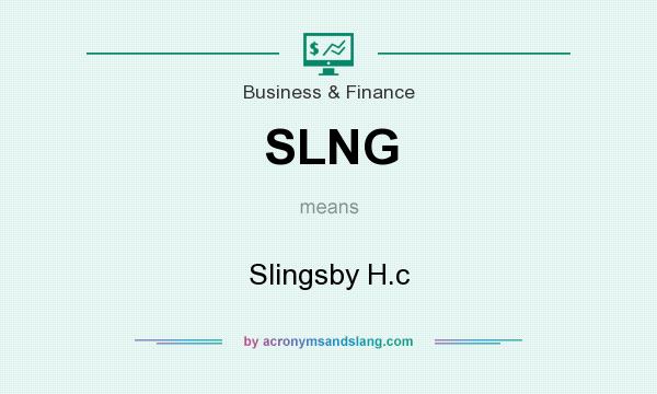 What does SLNG mean? It stands for Slingsby H.c