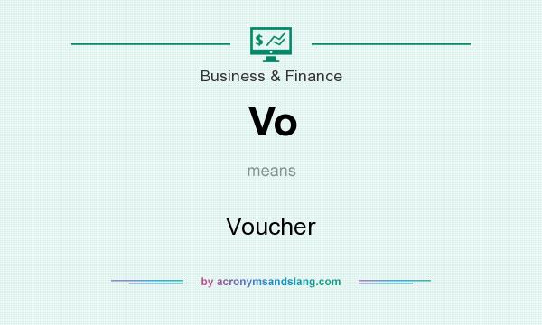 What does Vo mean? It stands for Voucher