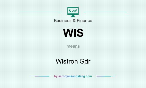 What does WIS mean? It stands for Wistron Gdr