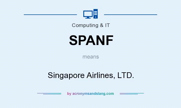 What does SPANF mean? It stands for Singapore Airlines, LTD.