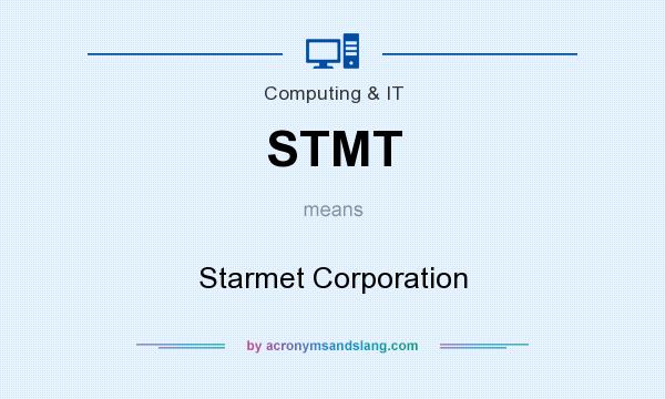 What does STMT mean? It stands for Starmet Corporation