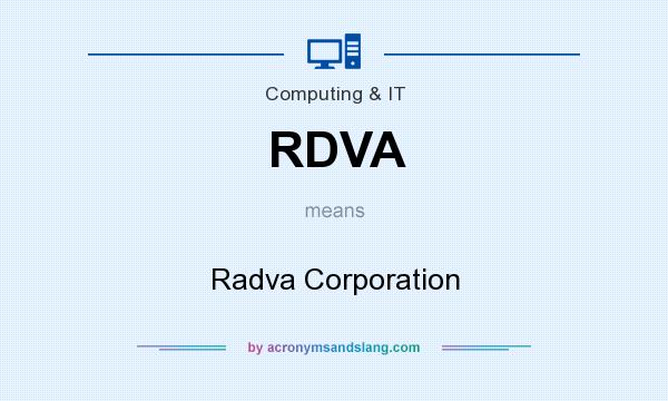 What does RDVA mean? It stands for Radva Corporation