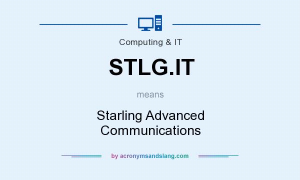 What does STLG.IT mean? It stands for Starling Advanced Communications