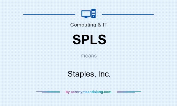 What does SPLS mean? It stands for Staples, Inc.