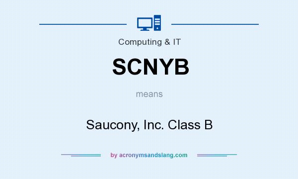 What does SCNYB mean? It stands for Saucony, Inc. Class B