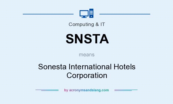 What does SNSTA mean? It stands for Sonesta International Hotels Corporation