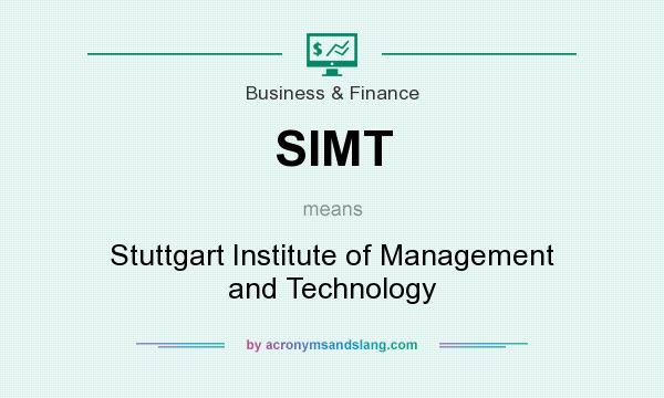 What does SIMT mean? It stands for Stuttgart Institute of Management and Technology