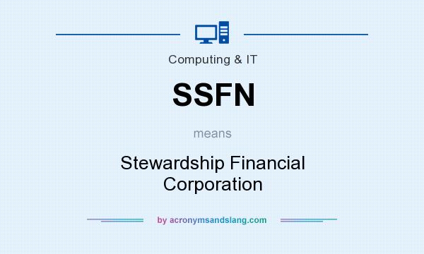 What does SSFN mean? It stands for Stewardship Financial Corporation