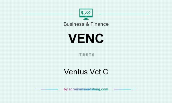 What does VENC mean? It stands for Ventus Vct C