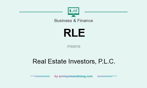 What does RLE mean? It stands for Real Estate Investors, P.L.C.