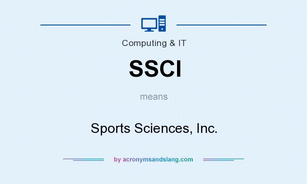 What does SSCI mean? It stands for Sports Sciences, Inc.