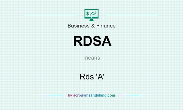 What does RDSA mean? It stands for Rds `A`