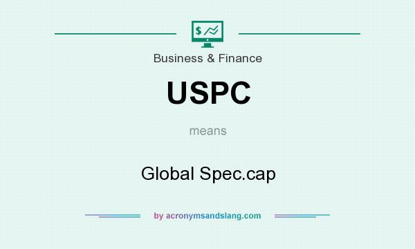 What does USPC mean? It stands for Global Spec.cap