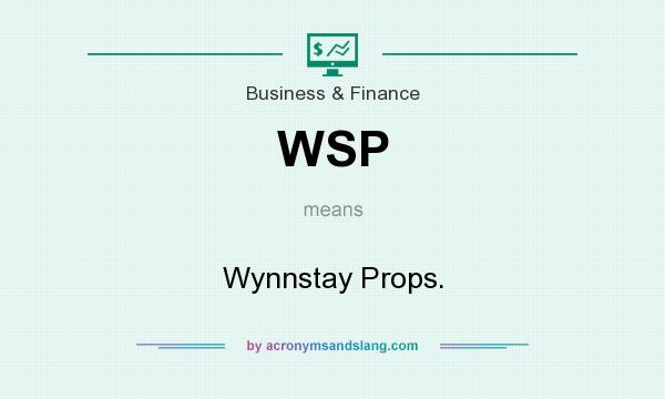 What does WSP mean? It stands for Wynnstay Props.