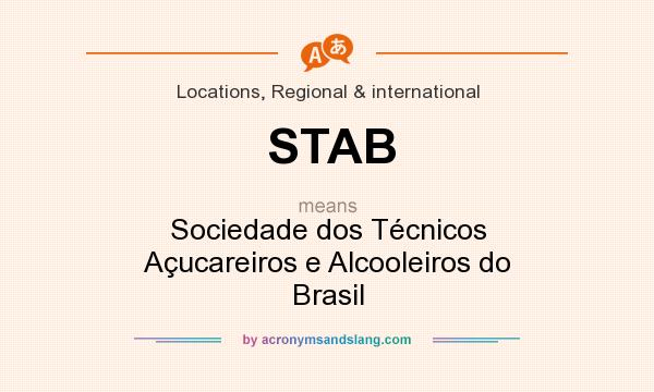 What does STAB mean? It stands for Sociedade dos Técnicos Açucareiros e Alcooleiros do Brasil