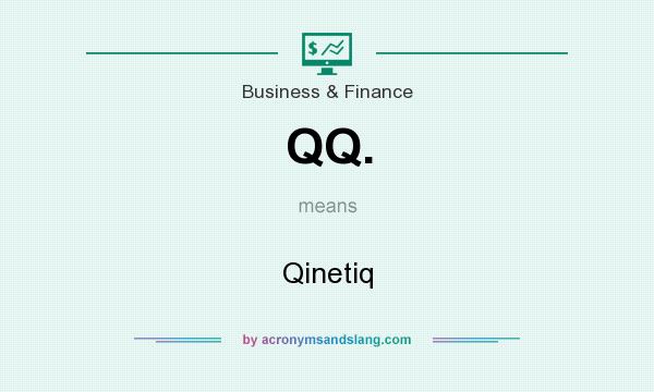 What does QQ. mean? It stands for Qinetiq