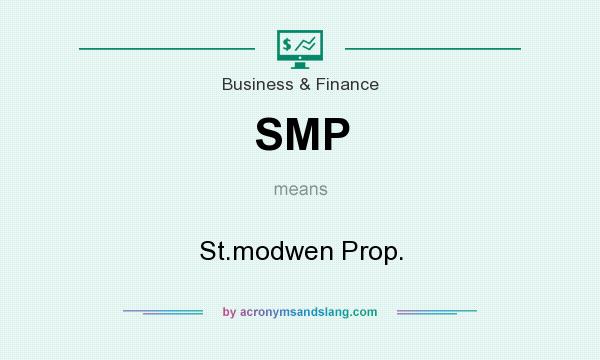 What does SMP mean? It stands for St.modwen Prop.