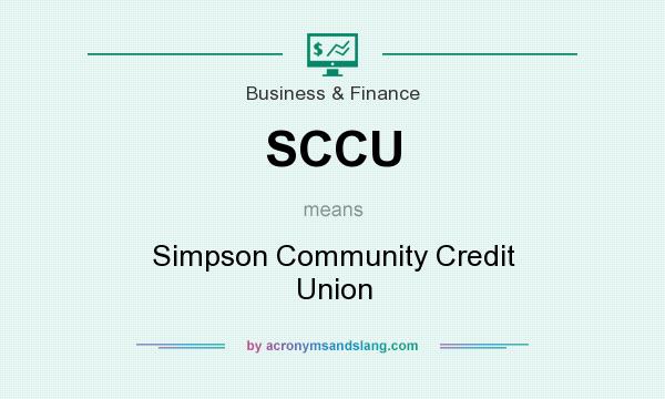 What does SCCU mean? It stands for Simpson Community Credit Union