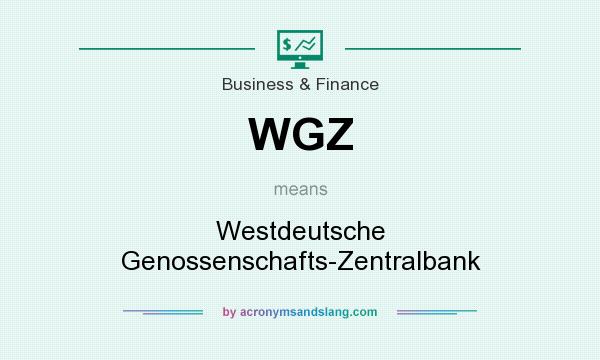 What does WGZ mean? It stands for Westdeutsche Genossenschafts-Zentralbank