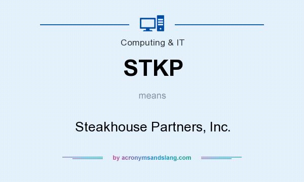 What does STKP mean? It stands for Steakhouse Partners, Inc.