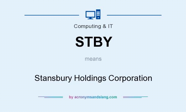 What does STBY mean? It stands for Stansbury Holdings Corporation
